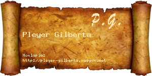 Pleyer Gilberta névjegykártya